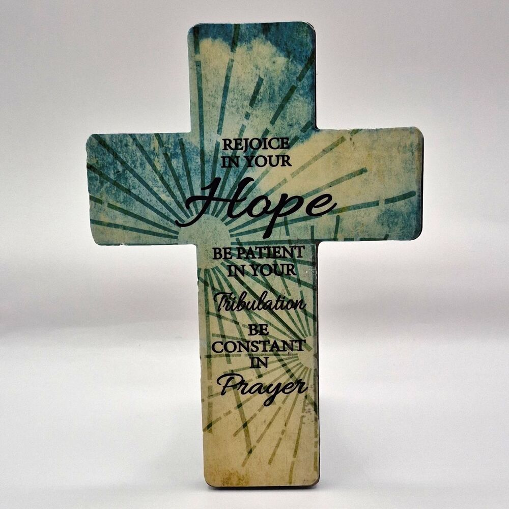 Wood Cross w/turquoise-Plaque w/ Easel Back "Rejoice in Your Hope" Prayer-USED